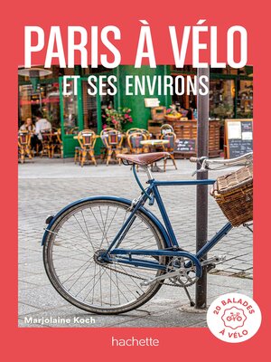cover image of Paris à vélo Guide un Grand Week-end